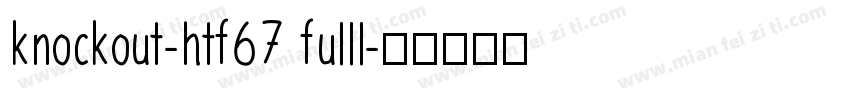 knockout-htf67 fulll字体转换